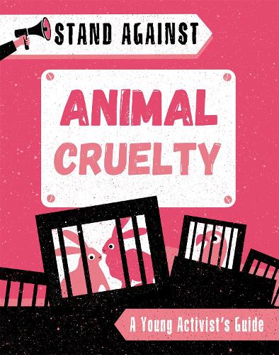 Паперова книга «Stand Against: Animal Cruelty», автор Еліс Гарман - фото №1