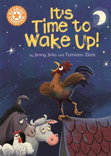 Паперова книга «Reading Champion: It's Time to Wake Up!: Independent Reading Orange 6», автор Дженнi Джинкс - фото №1