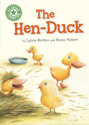 Бумажная книга «Reading Champion: The Hen-Duck: Independent Reading Green 5», автор Линн Бентон - фото №1