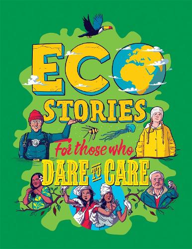 Паперова книга «Eco Stories for those who Dare to Care», автор Бен Хаббард - фото №1