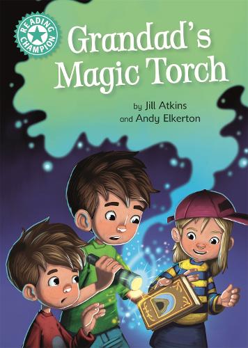 Бумажная книга «Reading Champion: Grandad's Magic Torch: Independent Reading Turquoise 7», автор Джилл Аткинс - фото №1