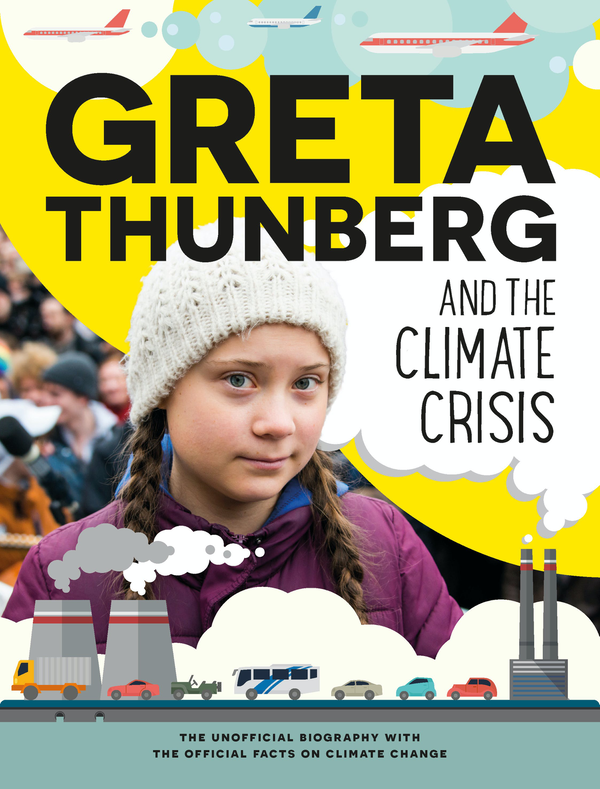 Бумажная книга «Greta Thunberg and the Climate Crisis», автор Эми Чепмен - фото №1