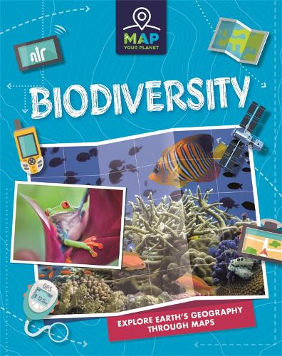 Паперова книга «Map Your Planet: Biodiversity», автор Рейчел Мінай - фото №1