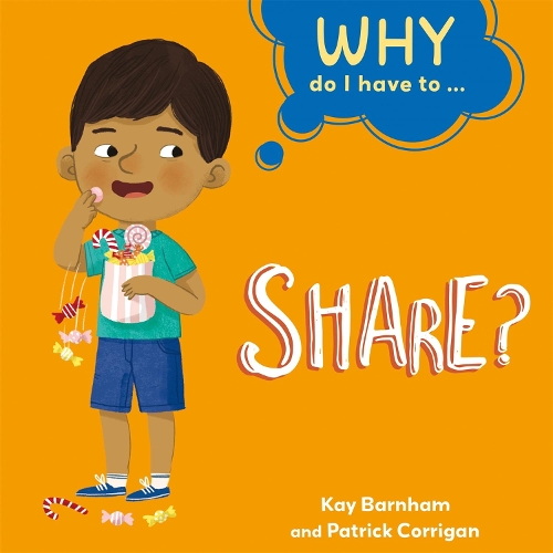 Паперова книга «Why Do I Have To ...: Share?», автор Кей Барнем - фото №1