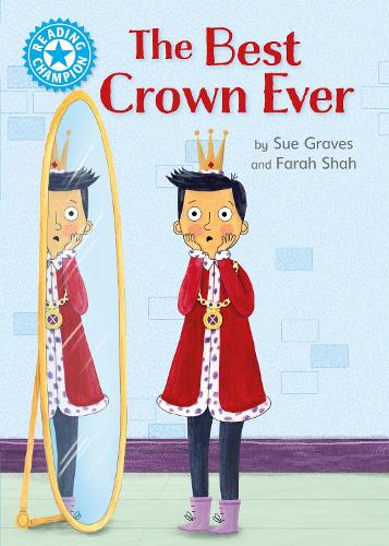 Бумажная книга «Reading Champion: The Best Crown Ever: Independent Reading Blue 4», автор Сью Грейвс - фото №1
