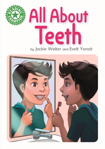 Паперова книга «Reading Champion: All About Teeth: Independent Reading Green 5 Non-fiction», автор Джекі Волтер - фото №1