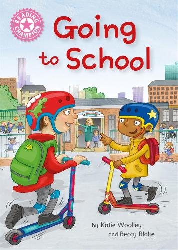 Бумажная книга «Reading Champion: Going to School: Independent Reading Non-Fiction Pink 1a», автор Кэти Вулли - фото №1