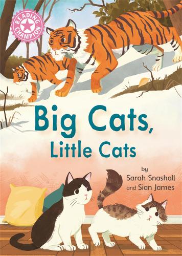 Бумажная книга «Reading Champion: Big Cats, Little Cats: Independent Reading Pink 1B Non-fiction», автор Сара Снашалл - фото №1