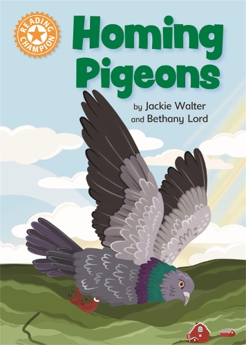 Паперова книга «Reading Champion: Homing Pigeons: Independent Reading Orange 6 Non-fiction», автор Джекі Волтер - фото №1