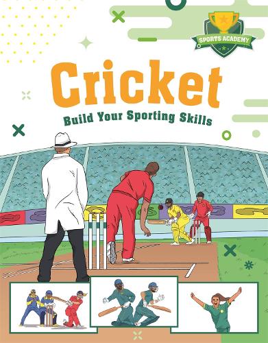 Бумажная книга «Sports Academy: Cricket», автор Крис Окслэйд - фото №1
