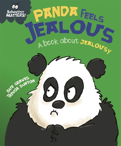 Бумажная книга «Behaviour Matters: Panda Feels Jealous - A book about jealousy», автор Сью Грейвс - фото №1