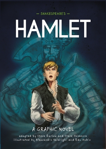 [object Object] «Classics in Graphics: Shakespeare's Hamlet: A Graphic Novel», авторів Стiв Барлоу, Стів Скідмор - фото №1