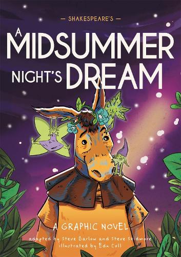 [object Object] «Classics in Graphics: Shakespeare's A Midsummer Night's Dream: A Graphic Novel», авторів Стiв Барлоу, Стів Скідмор - фото №1