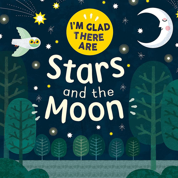 Бумажная книга «I'm Glad There Are: Stars and the Moon», автор Трейси Тернер - фото №1