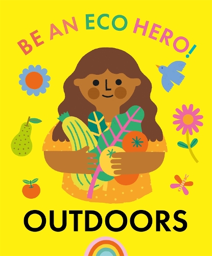 Бумажная книга «Be an Eco Hero!: Outdoors», автор Флоренция Уркхарт - фото №1