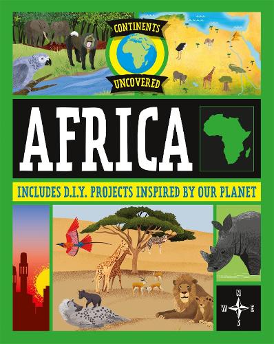 Бумажная книга «Continents Uncovered: Africa», автор Роб Колсон - фото №1