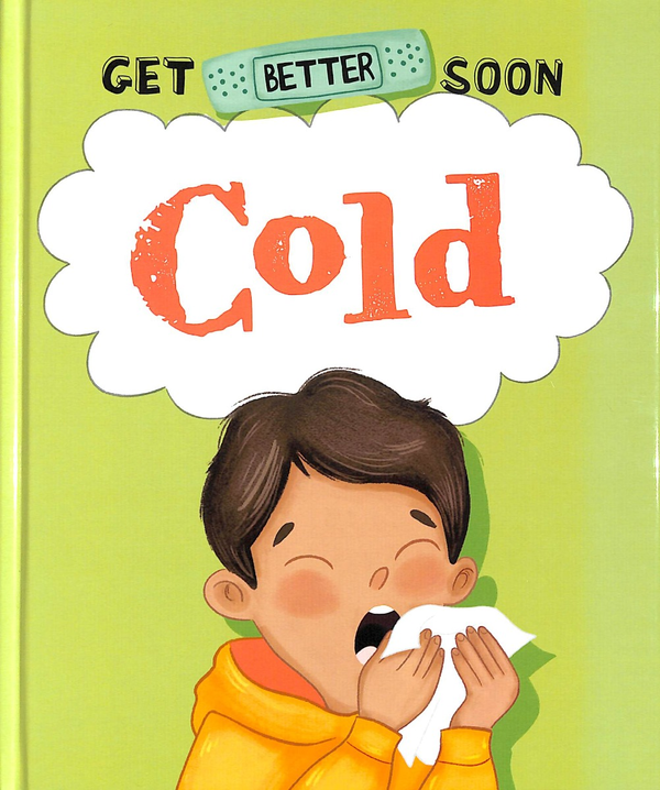 Бумажная книга «Get Better Soon! Cold», автор Анита Ганери - фото №1