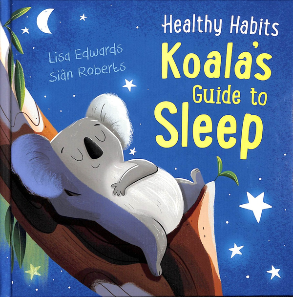 Бумажная книга «Koala's Guide to Sleep», автор Лиза Эдвардс - фото №1