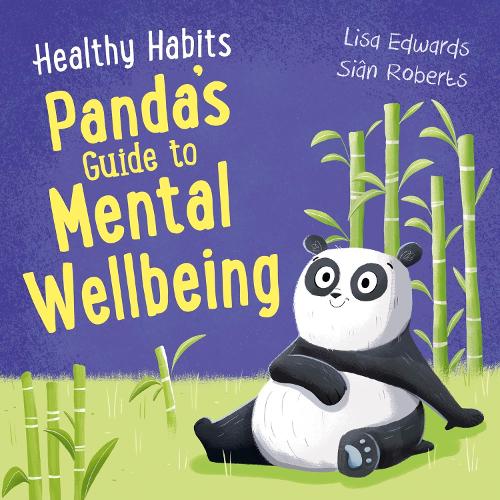 Бумажная книга «Healthy Habits: Panda's Guide to Mental Wellbeing», автор Лиза Эдвардс - фото №1