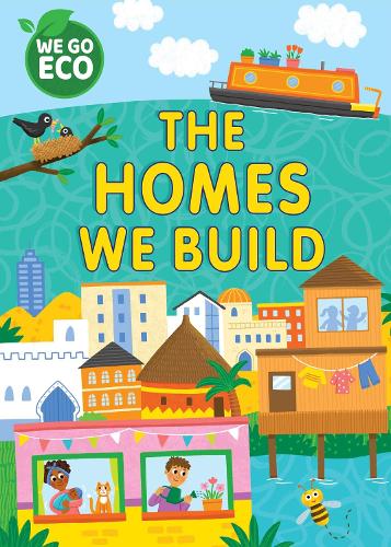 Паперова книга «WE GO ECO: The Homes We Build», автор Кеті Вулі - фото №1