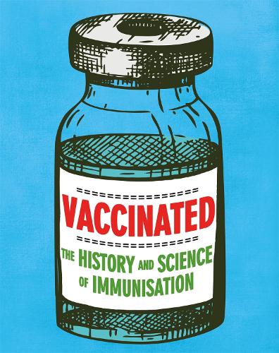 Бумажная книга «Vaccinated: The history and science of immunisation», автор Сара Ридли - фото №1