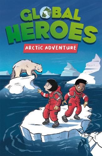 [object Object] «Global Heroes: Arctic Adventure», автор Деміан Харві - фото №1