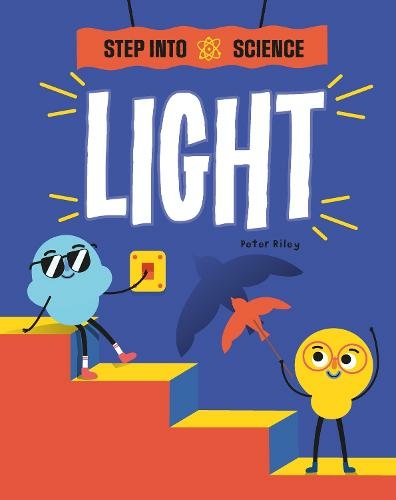 Бумажная книга «Step Into Science: Light», автор Питер Райли - фото №1