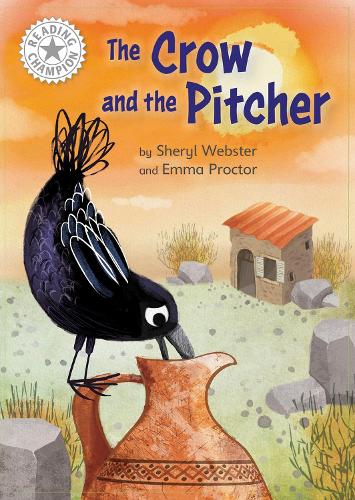 [object Object] «Reading Champion: The Crow and the Pitcher: Independent Reading White 10», автор Шеріл Вебстер - фото №1