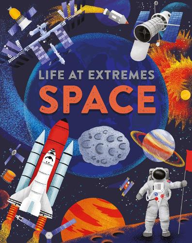 Паперова книга «Life at Extremes: Space», автор Джозі Блоггс - фото №1
