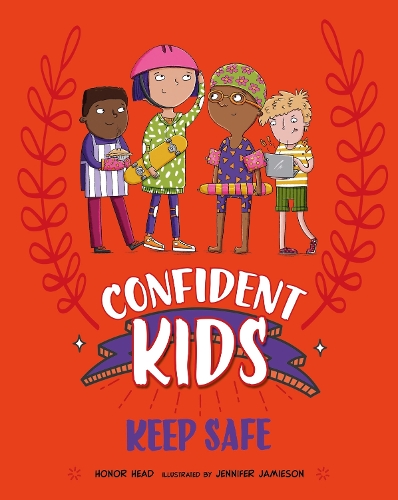 Бумажная книга «Confident Kids!: Keep Safe», автор Хонор Хэд - фото №1