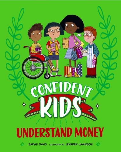 Бумажная книга «Confident Kids!: Understand Money», автор Сара Дэвис - фото №1
