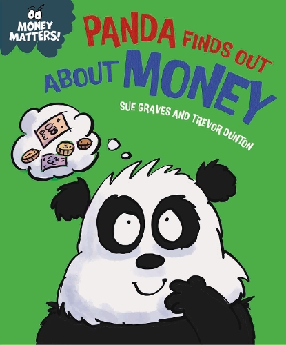 Паперова книга «Money Matters: Panda Finds Out About Money», автор Сью Грейвз - фото №1