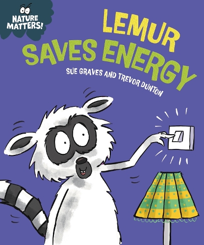 Бумажная книга «Nature Matters: Lemur Saves Energy», автор Сью Грейвс - фото №1