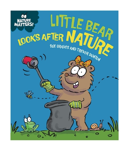 Бумажная книга «Nature Matters: Little Bear Looks After Nature», автор Сью Грейвс - фото №1