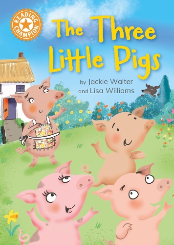 Паперова книга «Reading Champion: The Three Little Pigs: Independent Reading Orange 6», автор Джекі Волтер - фото №1