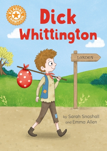 Бумажная книга «Reading Champion: Dick Whittington: Independent Reading Orange 6», автор Сара Снашалл - фото №1