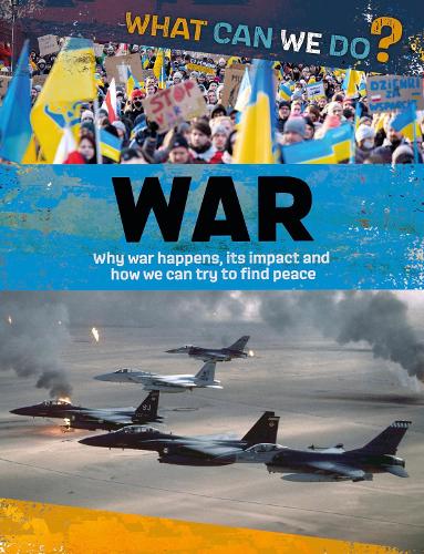 Паперова книга «What Can We Do?: War», автор Алекс Вулф - фото №1