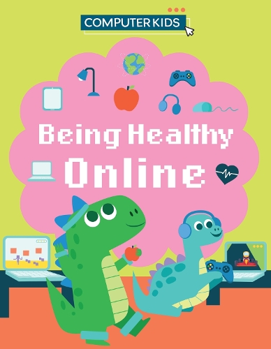 [object Object] «Computer Kids: Being Healthy Online», автор Клайв Гиффорд - фото №1