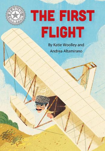 [object Object] «Reading Champion: The First Flight: Independent Reading White 10», автор Кеті Вулі - фото №1