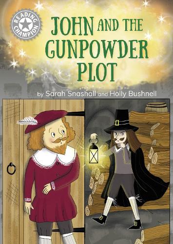 Бумажная книга «Reading Champion: John and the Gunpowder Plot: Independent Reading White 10», автор Сара Снашалл - фото №1