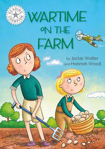 Бумажная книга «Reading Champion: Wartime on the Farm: Independent Reading White 10», автор Джеки Уолтер - фото №1