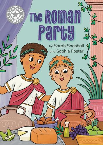 Бумажная книга «Reading Champion: The Roman Party: Independent Reading White 10», автор Сара Снашалл - фото №1