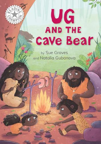 Бумажная книга «Reading Champion: Ug and the Cave Bear: Independent Reading White 10», автор Сью Грейвс - фото №1