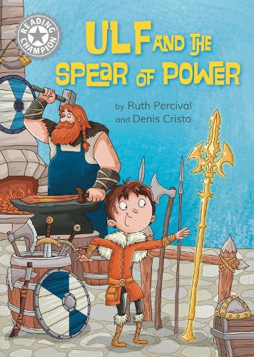 Бумажная книга «Reading Champion: Ulf and the Spear of Power: Independent Reading White 10», автор Рут Персиваль - фото №1