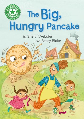 Бумажная книга «Reading Champion: The Big, Hungry Pancake: Independent reading Green 5», автор Шерил Вебстер - фото №1