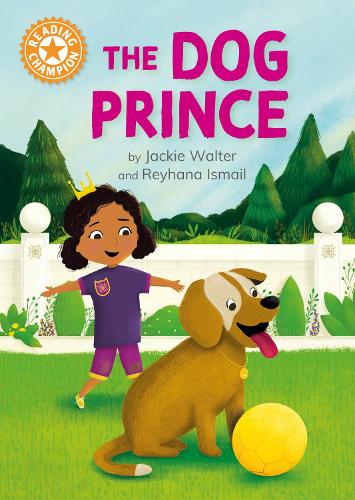 Бумажная книга «Reading Champion: The Dog Prince: Independent Reading Orange 6», автор Джеки Уолтер - фото №1