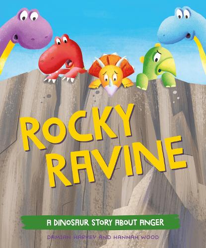 Паперова книга «A Dinosaur Story: Rocky Ravine: A dinosaur story about anger», автор Деміан Харві - фото №1