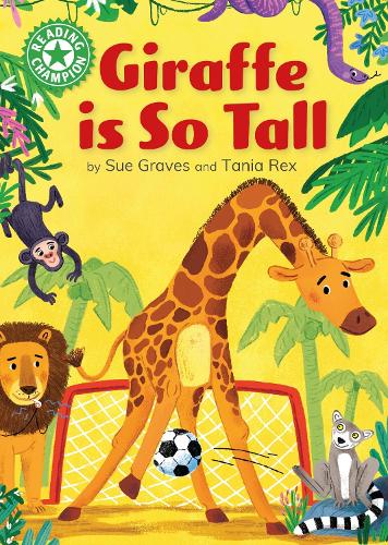 [object Object] «Reading Champion: Giraffe is Tall: Independent Reading Green 5», автор Сью Грейвз - фото №1