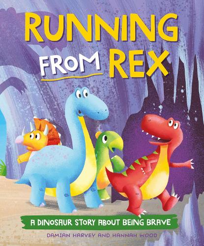 [object Object] «A Dinosaur Story: Running from Rex: A Dinosaur Story about Being Brave», автор Деміан Харві - фото №1