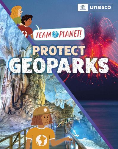Бумажная книга «Team Planet!: Protect Geoparks», автор Луиза Спилсбери - фото №1